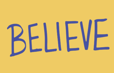 Believe Sign
